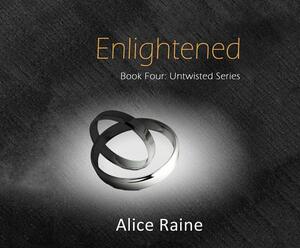 Enlightened by Alice Raine