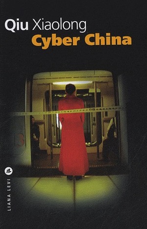 Cyber China by Qiu Xiaolong