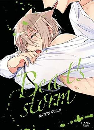 Beast's storm - Tome 1 by KUROI Morry