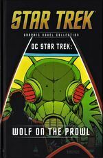 DC Star Trek: Wolf on the Prowl by Ricardo Villagrán, Alden McWilliams, Tony Isabella, Diane Duane, Tom Sutton, Arnold Drake, Bob Rozakis