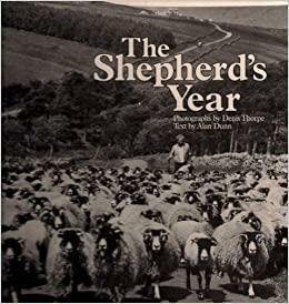 The Shepherd's Year by Denis Thorpe, Alan Dunn