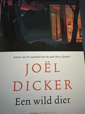 Le Tigre : Un conte de Joël Dicker by Joël Dicker