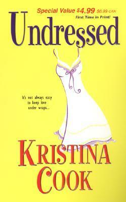 Undressed by Kristina Cook