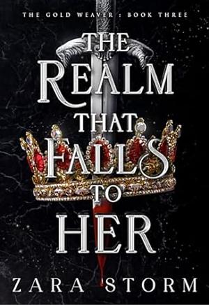 The Realm That Falls to Her by Zara Storm