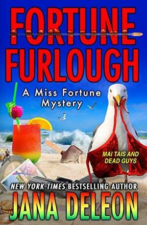 Fortune Furlough by Jana DeLeon