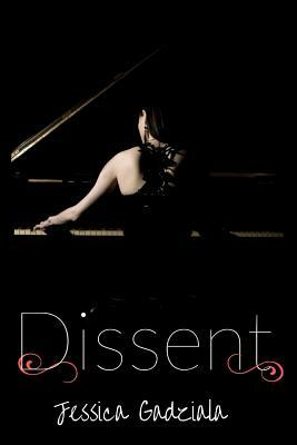 Dissent by Jessica Gadziala