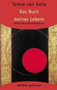 Das Buch meines Lebens by Ulrich Dobhan, Elisabeth Peeters, Teresa of Avila, Teresa of Avila