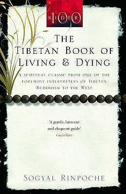 The Tibetan Book of Living and Dying by Andrew Harvey, Patrick Gaffney