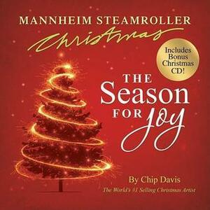 Mannheim Steamroller Christmas: The Season for Joy With CD by Chip Davis