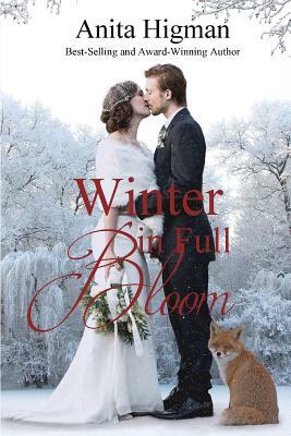 Winter in Full Bloom by Anita Higman