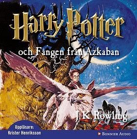 Harry Potter och Fången från Azkaban by J.K. Rowling