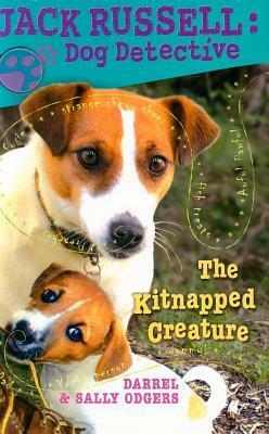 The Kitnapped Creature by Sally Odgers, Darrel Odgers