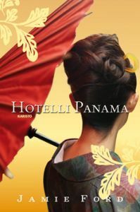 Hotelli Panama by Jamie Ford