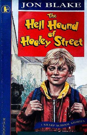 Hell Hound of Hooley Street by Jon Blake
