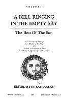 A Bell Ringing in the Empty Sky: The Best of the Sun, Volume 1 by Sy Safransky