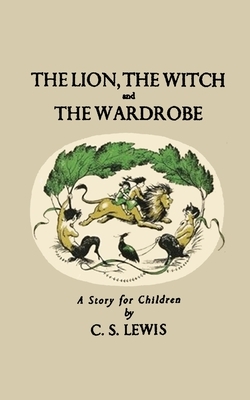 The Lion, The Witch and the Wardrobe by C.S. Lewis