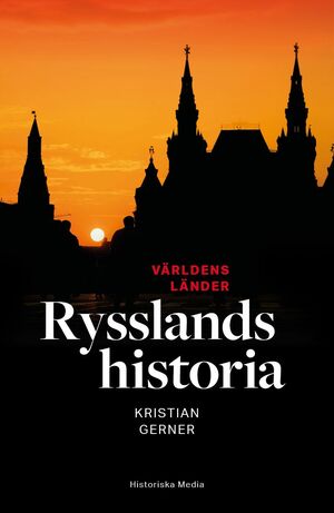 Rysslands historia by Kristian Gerner