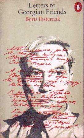 Letters to Georgian Friends by Boris Pasternak