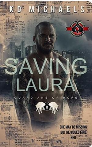 Saving Laura by KD Michaels