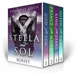 Stella and Sol: The Complete Series by Kimberly Loth