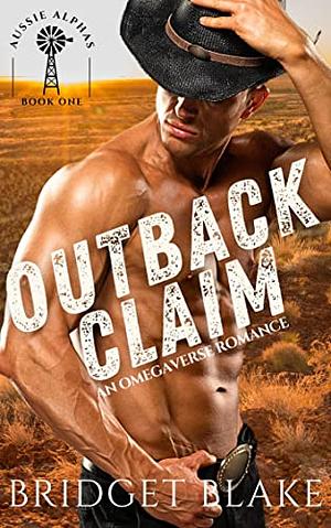 Outback Claim by Bridget Blake