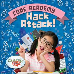 Hack Attack! by Kirsty Holmes