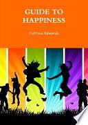 Guide to Happiness by Patricia Edwards