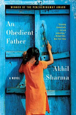 An Obedient Father by Akhil Sharma