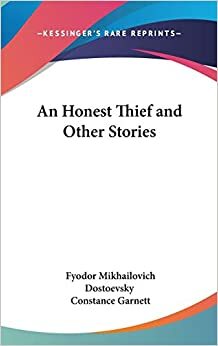 Kejujuran Seorang Maling by Fyodor Dostoevsky