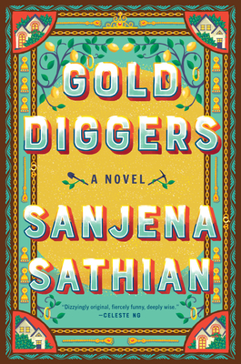 Gold Diggers by Sanjena Sathian