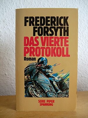 Das Vierte Protokoll by Frederick Forsyth