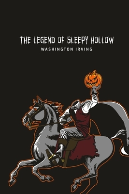 The Legend of Sleepy Hollow by Washington Irving