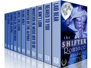 Shifter Romance Boxed Set by Eliza Gayle, Marina Maddix, Julianna Reyer, Celia Kyle, Aubrey Rose, Tawny Taylor, Elixa Everett, Adriana Hunter, Dawn Steele, Cynthia Brint, Selena Kitt