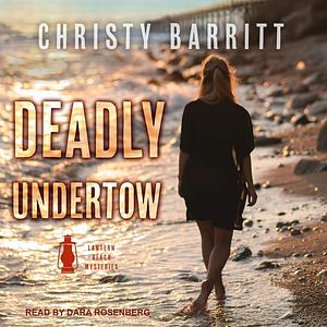 Deadly Undertow by Christy Barritt