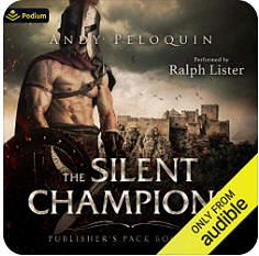 The Silent Champions - Publishers Pack #2 by Andy Peloquin