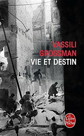Vie et destin by Vasily Grossman