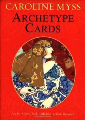 Archetype Cards Booklet and Card Deck by Caroline Myss