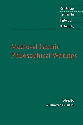 Medieval Islamic Philosophical Writings by 