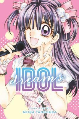 Idol Dreams, Vol. 2, Volume 2 by Arina Tanemura