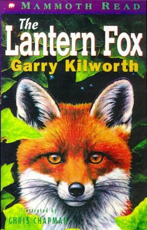 The Lantern Fox by Garry Kilworth