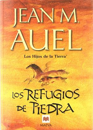 Los Refugios de Piedra by Jean M. Auel