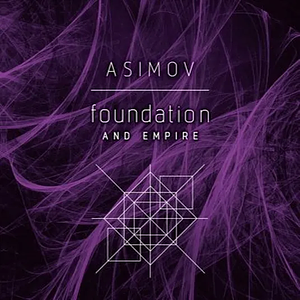 Foundation and Empire by Isaac Asimov
