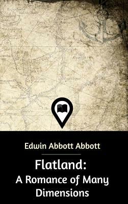 Flatland by Edwin A. Abbott