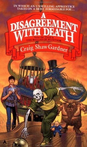 A Disagreement With Death by Craig Shaw Gardner