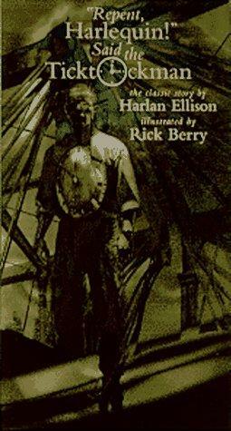 Repent, Harlequin! Said the Ticktockman: The Classic Story by Harlan Ellison, Rick Berry