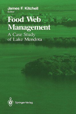 Food Web Management: A Case Study of Lake Mendota by 