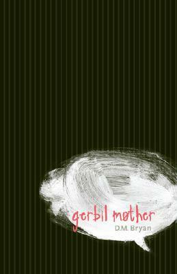 Gerbil Mother by Dawn Bryan