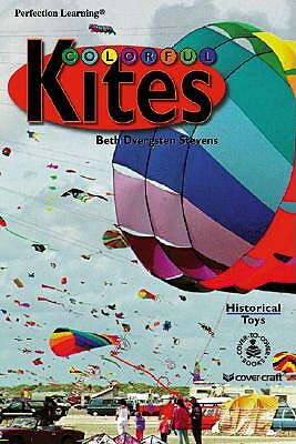 Colorful Kites by Beth Dvergsten Stevens