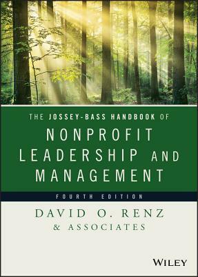 The Jossey-Bass Handbook of Nonprofit Leadership and Management by Robert D. Herman