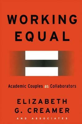Working Equal: Collaboration Among Academic Couples by 